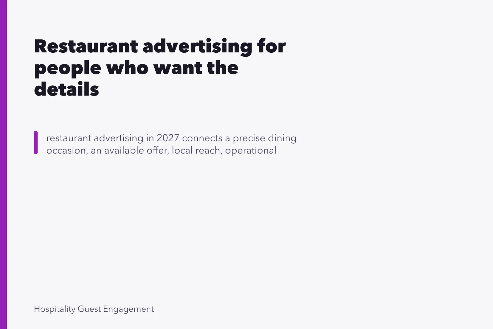 Restaurant advertising for people who want the details. Restaurant advertising for people who want the details